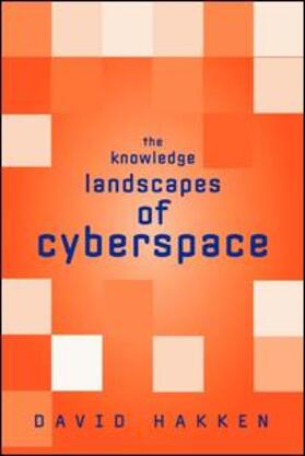Hakken |  The Knowledge Landscapes of Cyberspace | Buch |  Sack Fachmedien