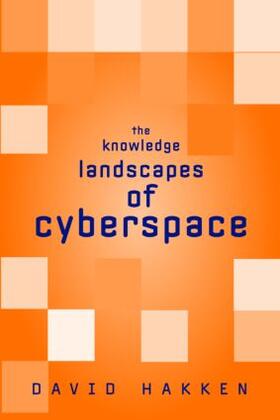 Hakken |  The Knowledge Landscapes of Cyberspace | Buch |  Sack Fachmedien