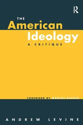 Levine |  The American Ideology | Buch |  Sack Fachmedien