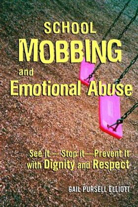 Elliott |  School Mobbing and Emotional Abuse | Buch |  Sack Fachmedien