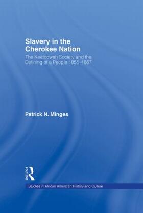 Minges |  Slavery in the Cherokee Nation | Buch |  Sack Fachmedien