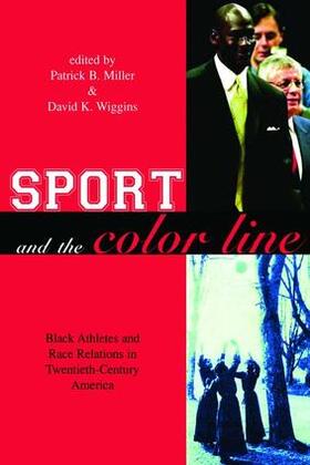 Miller / Wiggins |  Sport and the Color Line | Buch |  Sack Fachmedien