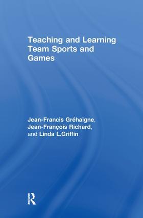 Gréhaigne / Richard / Griffin |  Teaching and Learning Team Sports and Games | Buch |  Sack Fachmedien