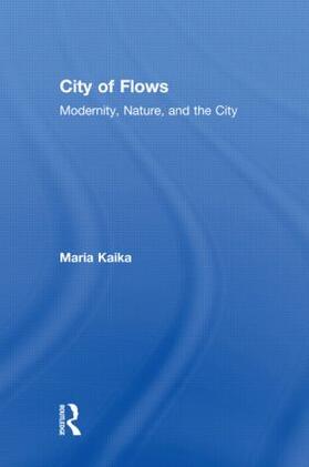 Kaika |  City of Flows | Buch |  Sack Fachmedien