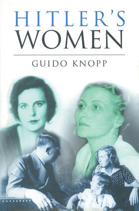 Knopp |  Hitler's Women | Buch |  Sack Fachmedien