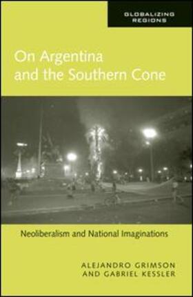 Grimson / Kessler |  On Argentina and the Southern Cone | Buch |  Sack Fachmedien