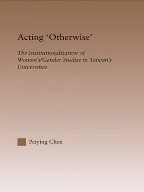 Chen |  Acting Otherwise | Buch |  Sack Fachmedien