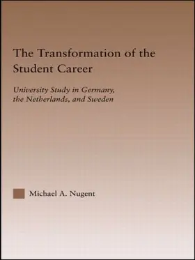 Nugent |  The Transformation of the Student Career | Buch |  Sack Fachmedien