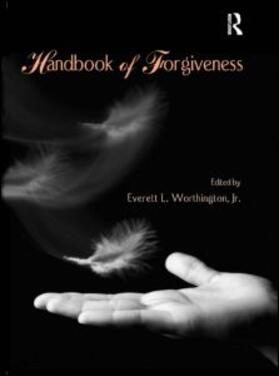 Worthington, Jr. |  Handbook of Forgiveness | Buch |  Sack Fachmedien