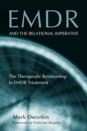 Dworkin |  EMDR and the Relational Imperative | Buch |  Sack Fachmedien