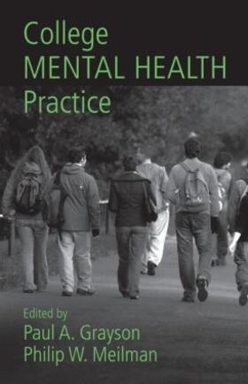 Grayson / Meilman |  College Mental Health Practice | Buch |  Sack Fachmedien
