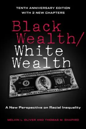 Oliver / Shapiro |  Black Wealth / White Wealth | Buch |  Sack Fachmedien