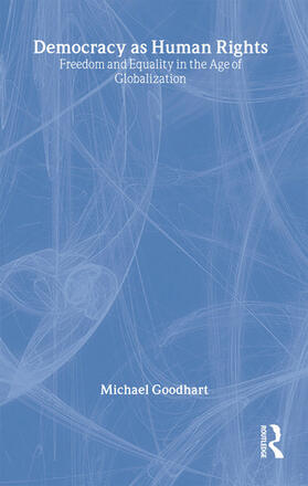 Goodhart |  Democracy as Human Rights | Buch |  Sack Fachmedien