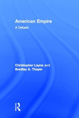 Layne / Thayer |  American Empire | Buch |  Sack Fachmedien