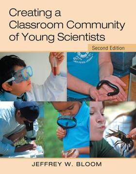 Bloom |  Creating a Classroom Community of Young Scientists | Buch |  Sack Fachmedien