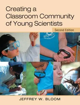 Bloom |  Creating a Classroom Community of Young Scientists | Buch |  Sack Fachmedien