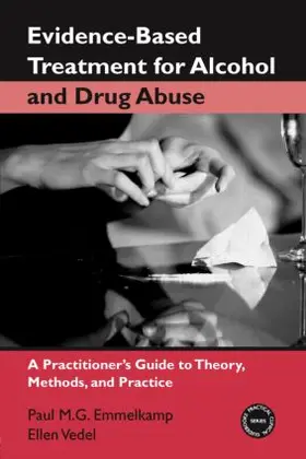 Vedel / Emmelkamp |  Evidence-Based Treatments for Alcohol and Drug Abuse | Buch |  Sack Fachmedien