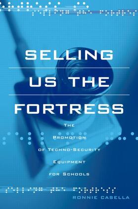 Casella |  Selling Us the Fortress | Buch |  Sack Fachmedien