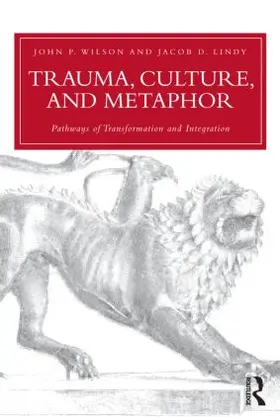 Wilson / Lindy |  Trauma, Culture, and Metaphor | Buch |  Sack Fachmedien