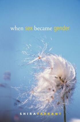 Tarrant |  When Sex Became Gender | Buch |  Sack Fachmedien
