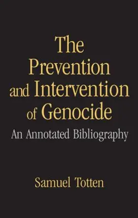 Totten |  The Prevention and Intervention of Genocide | Buch |  Sack Fachmedien