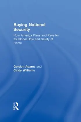 Adams / Williams |  Buying National Security | Buch |  Sack Fachmedien