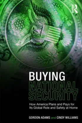 Adams / Williams |  Buying National Security | Buch |  Sack Fachmedien