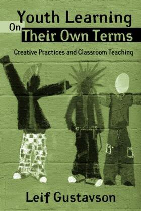 Gustavson |  Youth Learning On Their Own Terms | Buch |  Sack Fachmedien