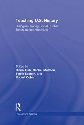 Turk / Mattson / Epstein |  Teaching U.S. History | Buch |  Sack Fachmedien