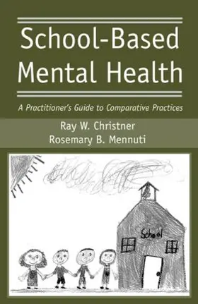 Christner / Mennuti |  School-Based Mental Health | Buch |  Sack Fachmedien