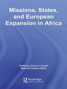 Korieh / Njoku |  Missions, States, and European Expansion in Africa | Buch |  Sack Fachmedien