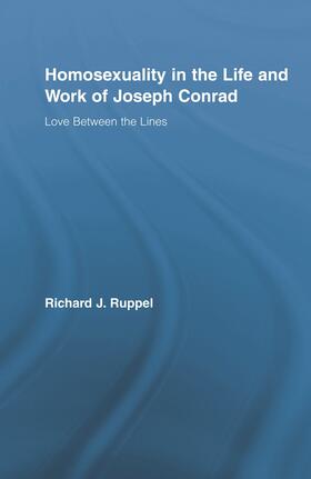 Ruppel |  Homosexuality in the Life and Work of Joseph Conrad | Buch |  Sack Fachmedien