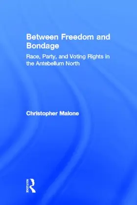 Malone |  Between Freedom and Bondage | Buch |  Sack Fachmedien