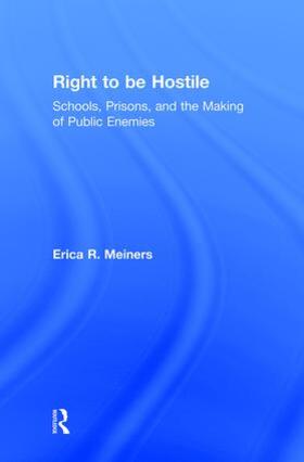 Meiners |  Right to Be Hostile | Buch |  Sack Fachmedien