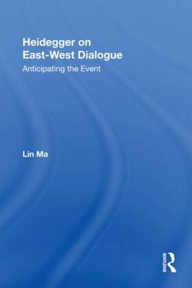 Ma |  Heidegger on East-West Dialogue | Buch |  Sack Fachmedien