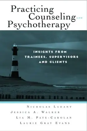 Ladany / Walker / Pate-Carolan |  Practicing Counseling and Psychotherapy | Buch |  Sack Fachmedien