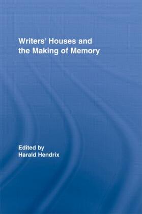 Hendrix |  Writers' Houses and the Making of Memory | Buch |  Sack Fachmedien