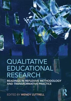 Luttrell |  Qualitative Educational Research | Buch |  Sack Fachmedien