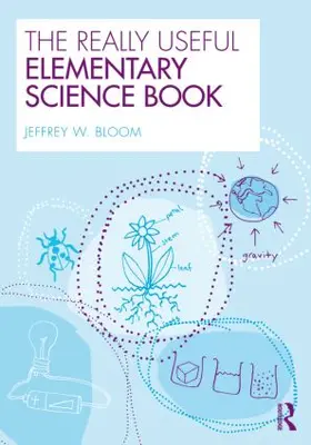 Bloom |  The Really Useful Elementary Science Book | Buch |  Sack Fachmedien