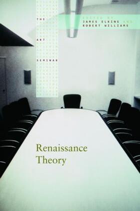 Elkins / Williams |  Renaissance Theory | Buch |  Sack Fachmedien