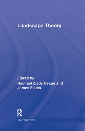 DeLue / Elkins |  Landscape Theory | Buch |  Sack Fachmedien