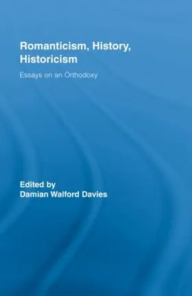 Davies |  Romanticism, History, Historicism | Buch |  Sack Fachmedien