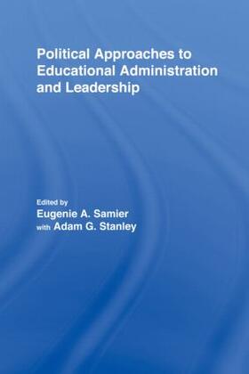 Samier / Stanley |  Political Approaches to Educational Administration and Leadership | Buch |  Sack Fachmedien