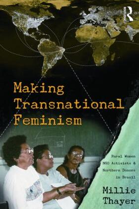 Thayer |  Making Transnational Feminism | Buch |  Sack Fachmedien