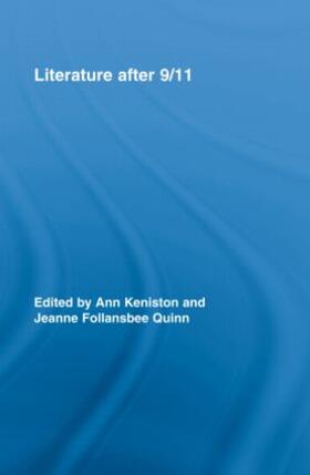 Keniston / Quinn |  Literature After 9/11 | Buch |  Sack Fachmedien