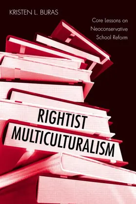 Buras |  Rightist Multiculturalism | Buch |  Sack Fachmedien