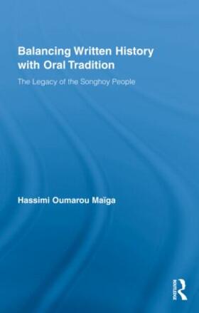 Maiga |  Balancing Written History with Oral Tradition | Buch |  Sack Fachmedien