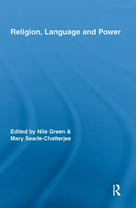 Green / Searle-Chatterjee |  Religion, Language, and Power | Buch |  Sack Fachmedien