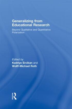 Ercikan / Roth |  Generalizing from Educational Research | Buch |  Sack Fachmedien