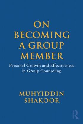 Shakoor |  On Becoming a Group Member | Buch |  Sack Fachmedien